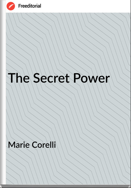 Marie Corelli The Secret Power