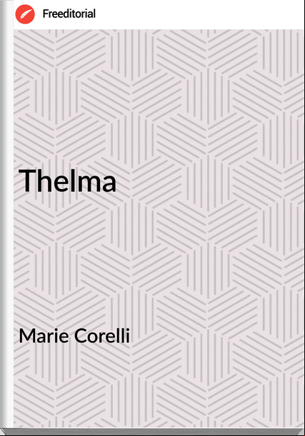Marie Corelli Thelma