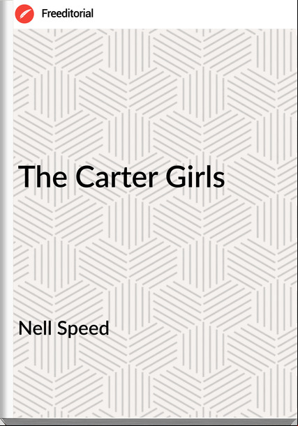 Nell Speed - The Carter Girls