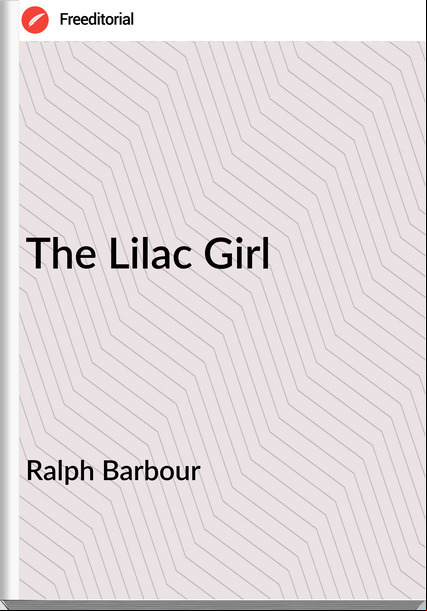 Ralph Barbour The Lilac Girl