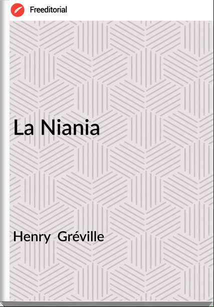 Henry  Gréville - La Niania