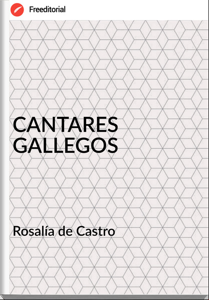  Rosalía de Castro  CANTARES GALLEGOS