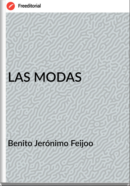 Benito Jerónimo Feijoo LAS MODAS