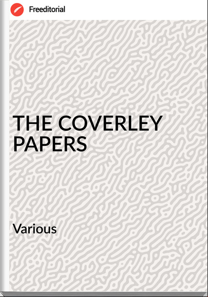 Various THE COVERLEY PAPERS