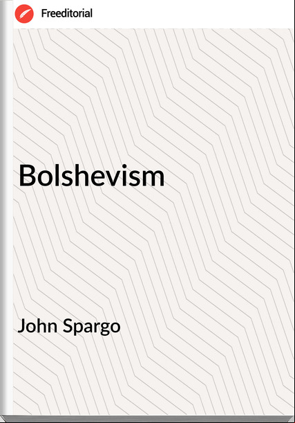 John Spargo Bolshevism