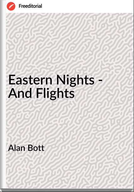Alan Bott - Eastern Nights - And Flights
