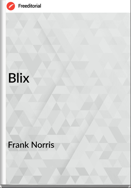 Frank Norris Blix