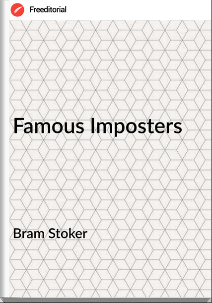 Bram Stoker - Famous Imposters