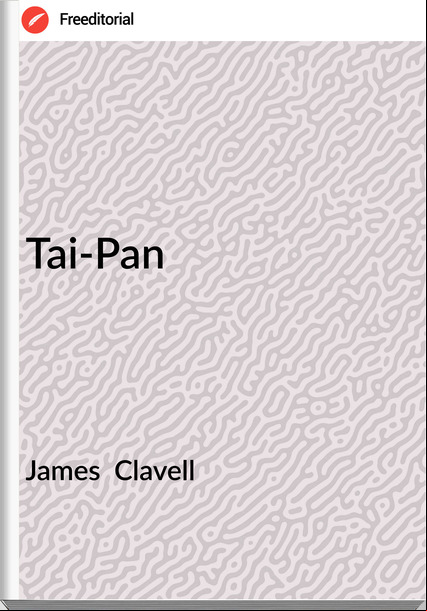 James  Clavell - Tai-Pan