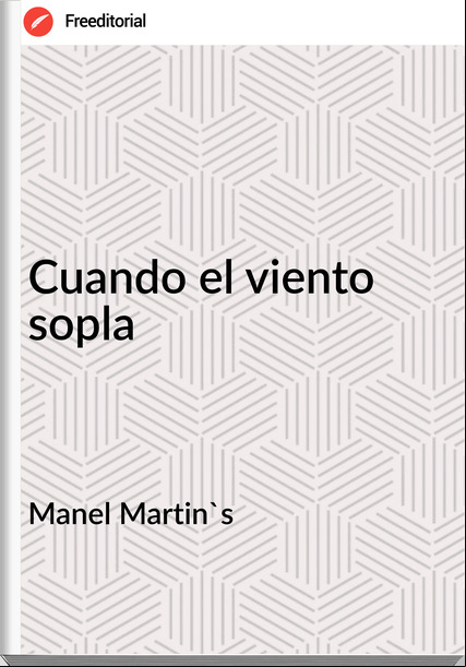 Manel Martin's - Cuando el viento sopla